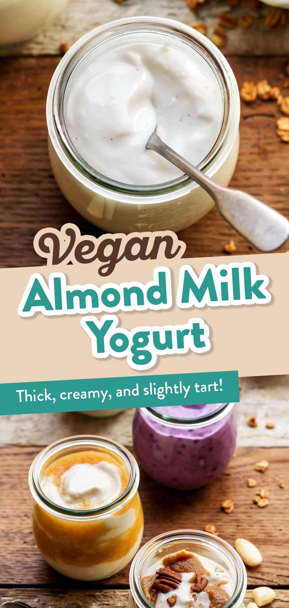 Smooth and creamy homemade yogurt made from almond milk. Healthy, packed with good bacterias and easy to make! #plantbased #yogurt #vegan #almondmilk