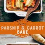 Easy Parsnip & Carrot Bake