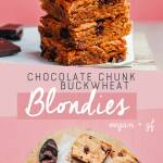 Chocolate Chunk Buckwheat Blondies (Vegan + GF)