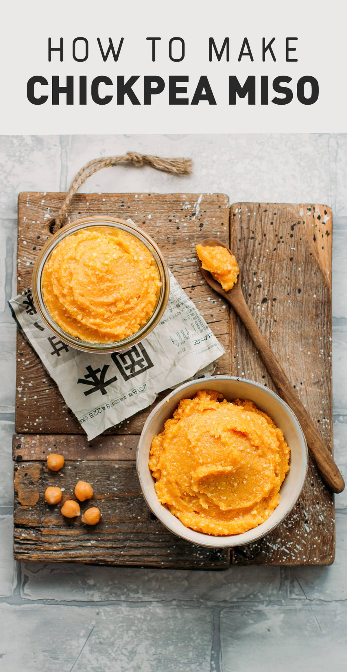 How to Make Chickpea Miso Full of Plants