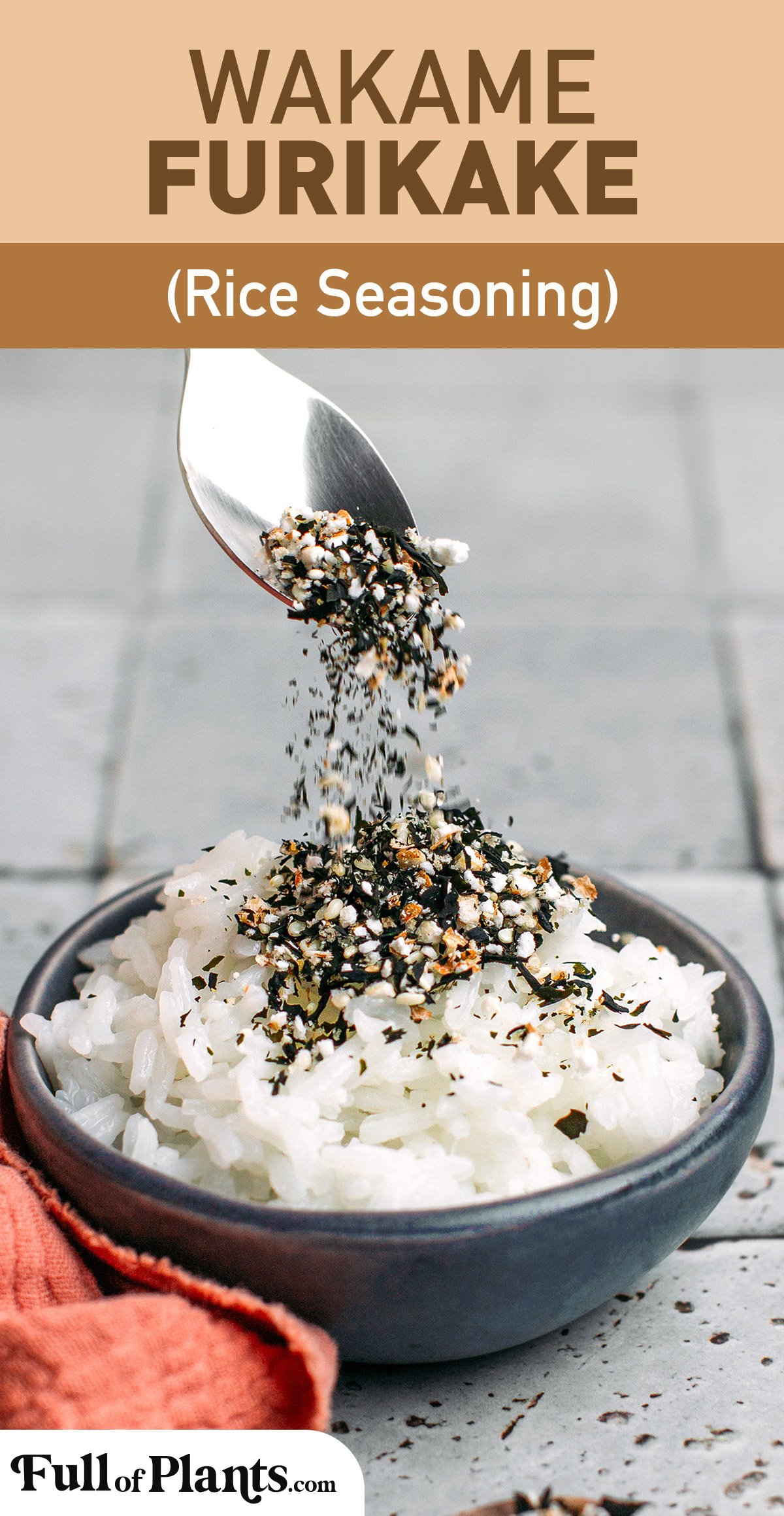 Learn how to make wakame furikake from scratch with 6 simple ingredients! My furikake features vinegar-soaked wakame, ground puffed cereal, and sesame seeds for a blend of tangy, toasty, and salty flavors! #wakame #furikake