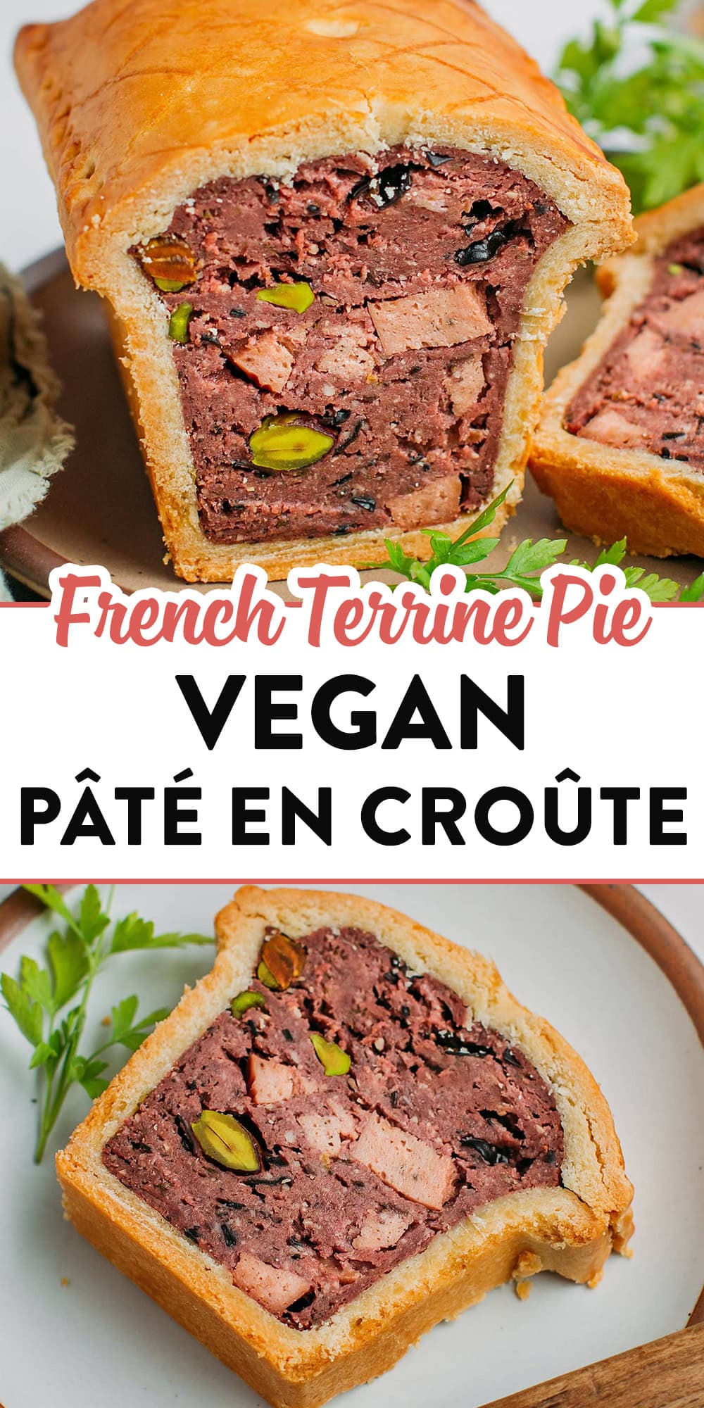 This vegan pâté en croûte is a plant-based twist on the classic French dish! It features a meaty pâté filling with pistachios, bologna, and mushrooms, all wrapped in a golden-brown crust. Extra meaty, hearty, and savory, this dish makes an impressive appetizer! #vegan #frenchrecipes